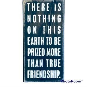True Friendship Prized Wood Decor Sign Primitives by Kathy  | 5 x 2.5 inches